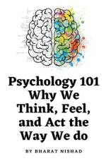 Psychology 101 af Bharat Nishad
