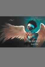Blinded Faith af Peta A. Acrond