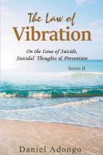 The Law of Vibration af Daniel Adongo