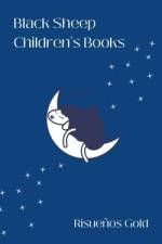 Black Sheep Children's Books af Risueños Gold