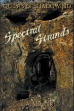 Spectral Strands af L. A. Miller