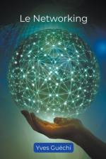 Le networking af Yves Guéchi