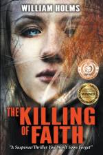 The Killing of Faith af William Holms