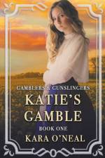 Katie's Gamble af Kara O'Neal