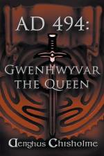 Guinevere the Queen AD494 af Aenghus Chisholme