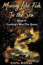 Cushing's War, The Quest af Chris Ruttan