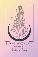 I Am Woman af Ember Gray
