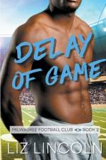 Delay of Game af Liz Lincoln