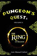 Dungeon's Quests Volume 3 af Luis Manuel Calenti de la Vega