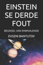 Einstein Se Derde Fout af Evgeni Bantutov
