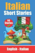 Short Stories in Italian English and Italian Stories Side by Side af Skriuwer Com