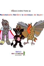 Mademoiselle Noirâtre la donneuse de leçon ! af Bettina Dupin