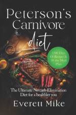 Peterson's Carnivore Diet af Everett Mike