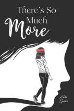 There's So Much More af Katie Grace