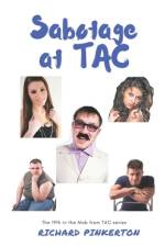 Sabotage at TAC af Richard Pinkerton