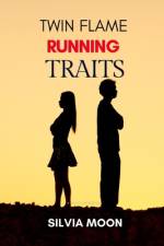 Twin Flame Runner Traits af Silvia Moon