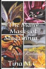 The Many Masks of Magzinnia... af Tina M E