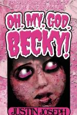 Oh My God Becky! af Justin Vilonna