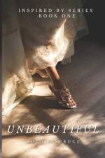 Unbeautiful (Inspired By 1) af Sophie Spruce
