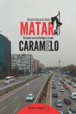 Matar a Caramelo af Kmleon Books