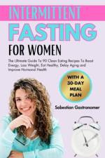 Intermittent Fasting for Women Over 50 af Sabestian Gastronomer