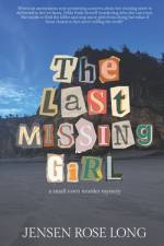 The Last Missing Girl af Jensen Rose Long