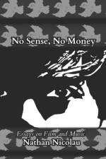 No Sense, No Money af Nathan Nicolau