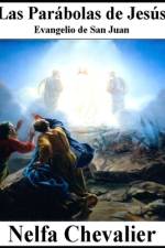 Las Parábolas de Jesús af Nelfa Chevalier