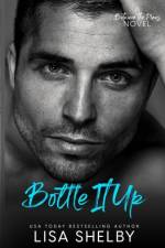 Bottle It Up af Lisa Shelby