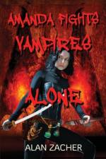 Amanda Fights Vampires Alone af Alan Zacher