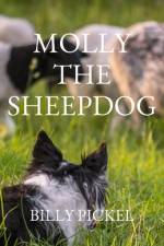 Molly the Sheepdog af Billy Pickel