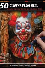 50 Clowns From Hell af Chuck Moberg