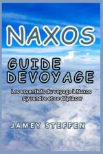 Naxos Guide de Voyage af Jamey Steffen