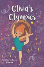 Olivia's Olympics af Emma Barwise