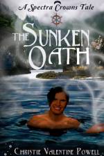 The Sunken Oath af Christie Valentine Powell
