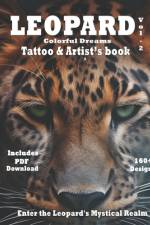 Leopard - colorful dreams tattoo and artist's book Vol.2 af Alex Mets