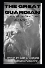 The Great Guardian af Racheal A Brodoski