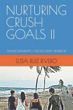 Nurturing Crush Goals II af Elisa Ruiz Rivero