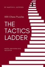 The Tactics Ladder - Master af Martin B Justesen