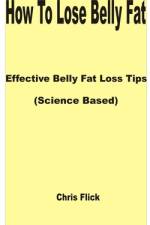 How to Lose Belly Fat af Chris Flick