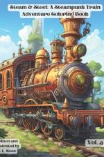 Steam & Steel af S L Moon