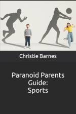 Paranoid Parents Guide af Christie Barnes