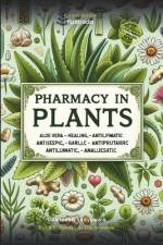 Farmácia nas plantas - Pharmacy in Plants af Manual Do Fim Do Mundo