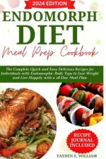 Endomorph Diet Meal Prep Cookbook af Tayden S William