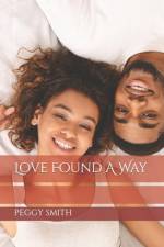 Love Found A Way af Peggy Smith