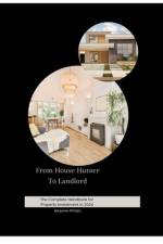 From House Hunter To Landlord af Benjamin Phillips