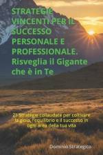 Strategie Vincenti per il Successo Personale e Professionale af Dominio Strategico