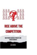 Rise Above the Competition af Leah Gordon