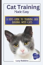 Cat Training Made Easy af Lucy Robbins
