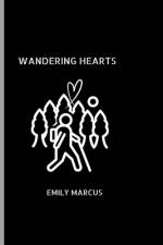 Wandering Hearts af Emily Marcus